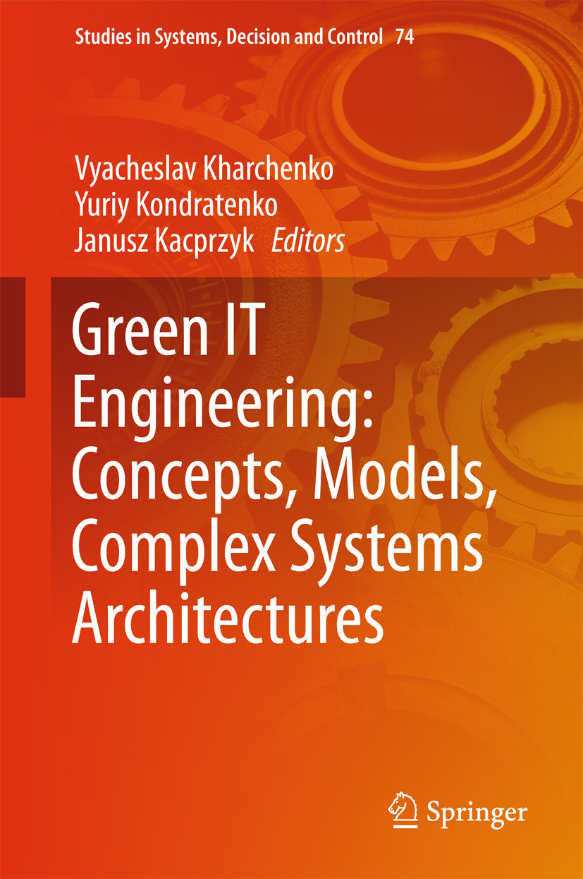 Kacprzyk, Janusz - Green IT Engineering: Concepts, Models, Complex Systems Architectures, ebook