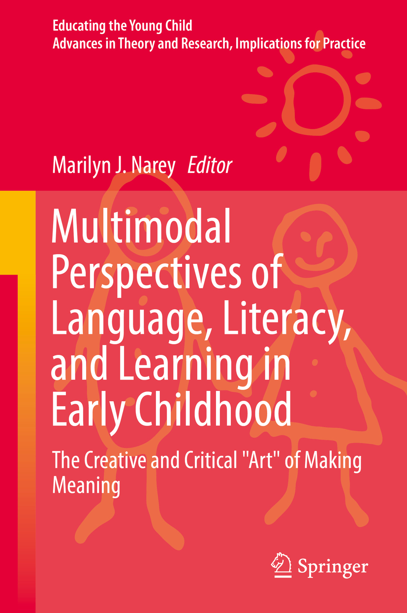 Narey, Marilyn J. - Multimodal Perspectives of Language, Literacy, and Learning in Early Childhood, ebook