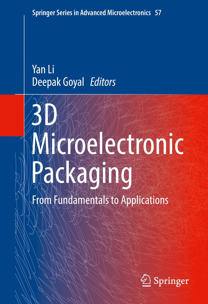 Goyal, Deepak - 3D Microelectronic Packaging, ebook