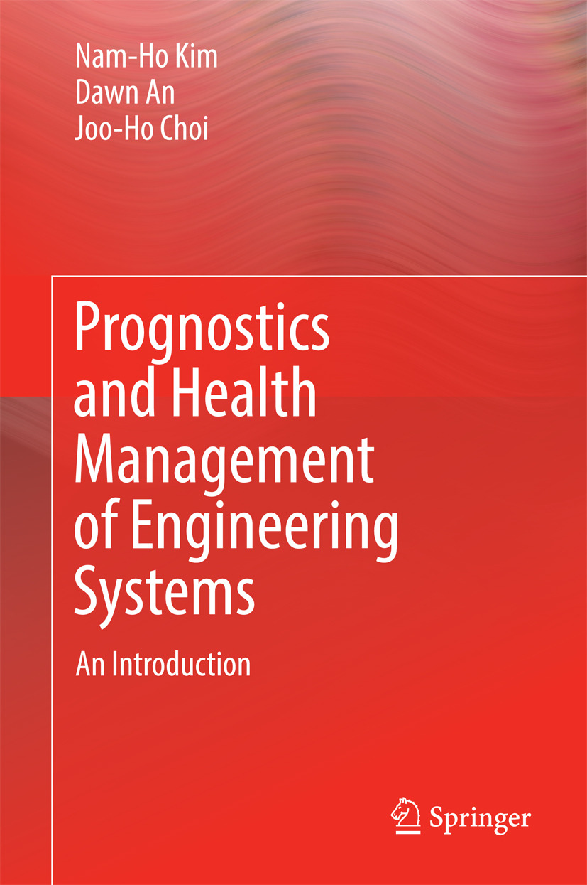 An, Dawn - Prognostics and Health Management of Engineering Systems, ebook