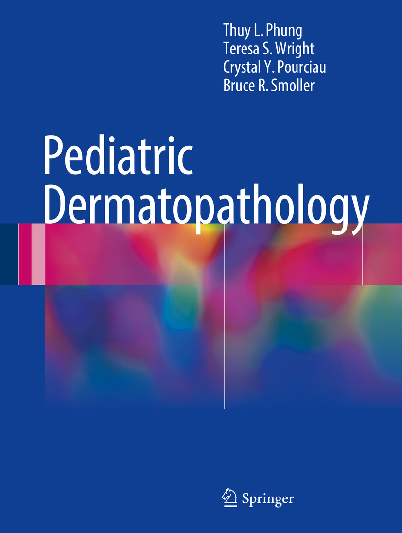 Phung, Thuy L. - Pediatric Dermatopathology, e-bok