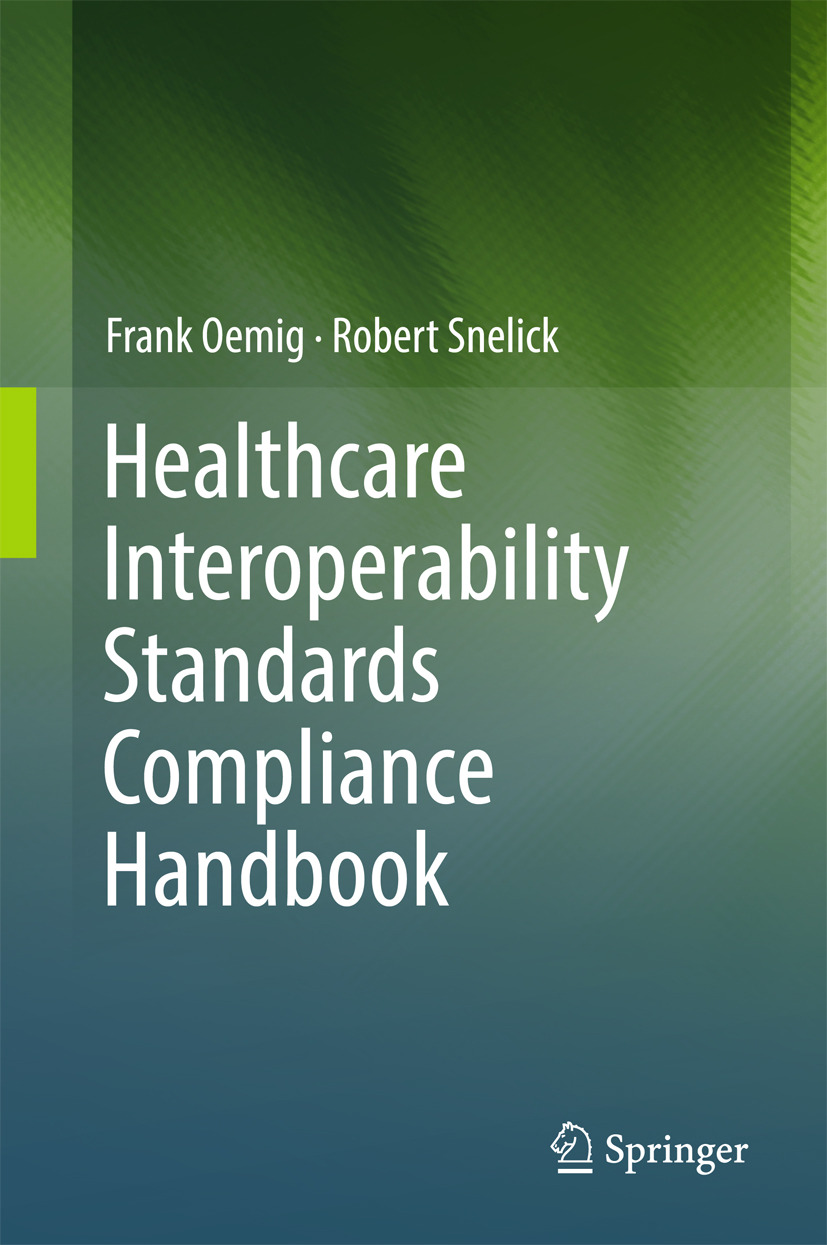 Oemig, Frank - Healthcare Interoperability Standards Compliance Handbook, ebook