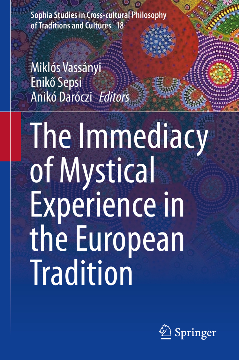Daróczi, Anikó - The Immediacy of Mystical Experience in the European Tradition, ebook