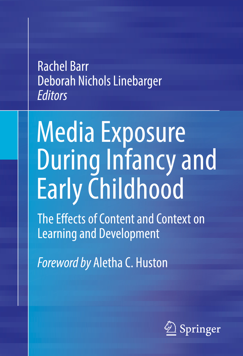 Barr, Rachel - Media Exposure During Infancy and Early Childhood, e-bok