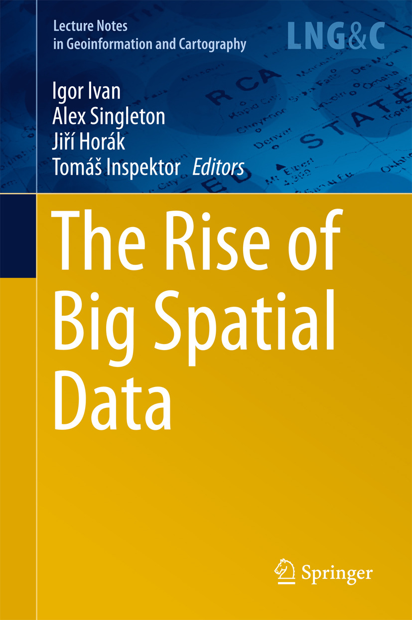 Horák, Jiří - The Rise of Big Spatial Data, e-bok