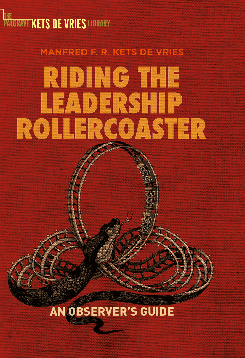 Vries, Manfred F.R. Kets de - Riding the Leadership Rollercoaster, ebook