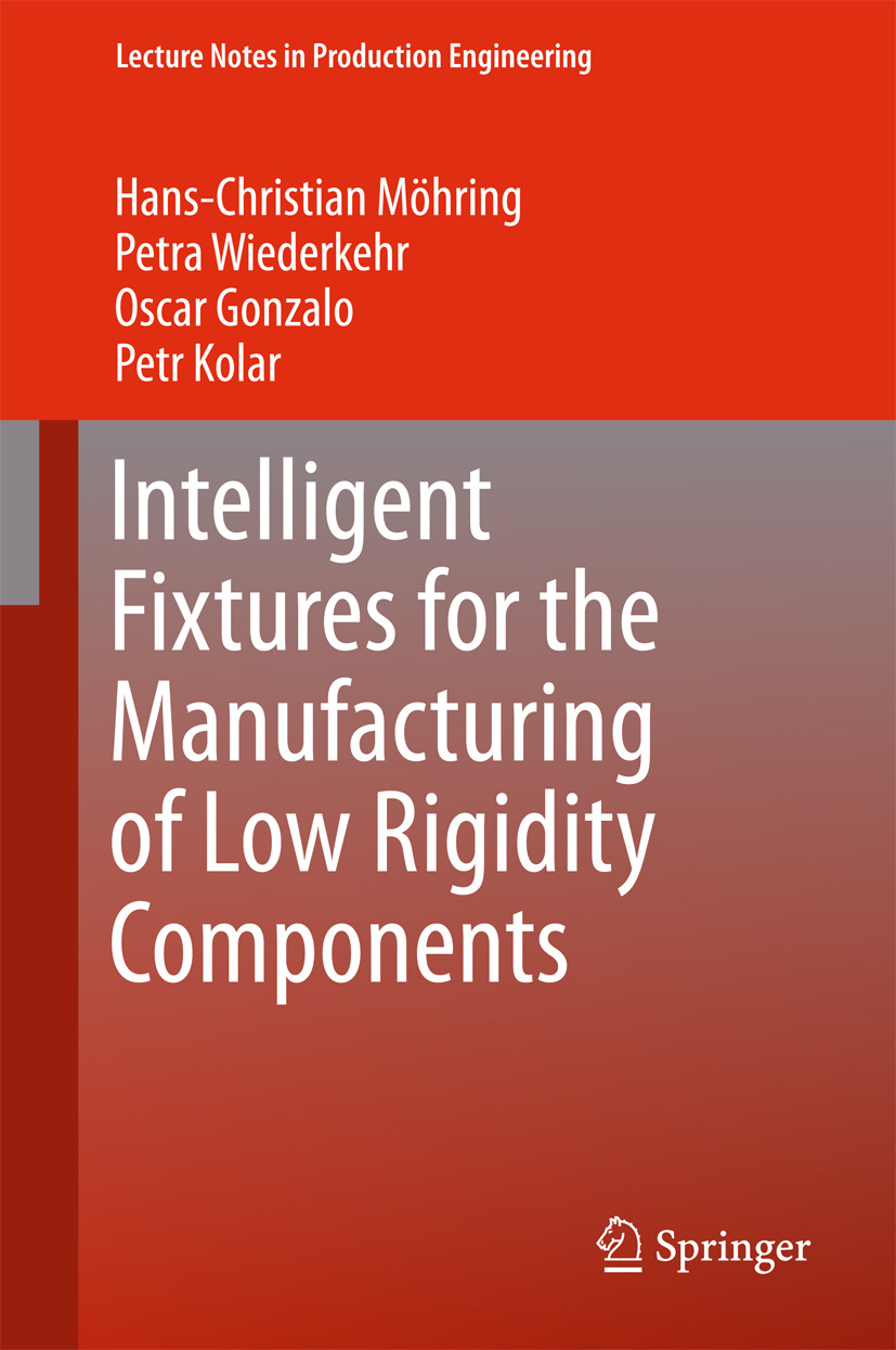 Gonzalo, Oscar - Intelligent Fixtures for the Manufacturing of Low Rigidity Components, e-bok