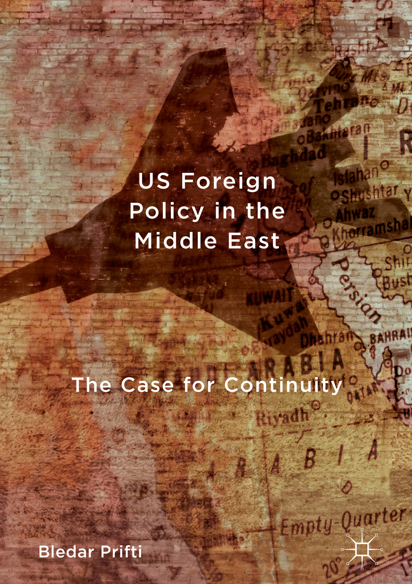 Prifti, Bledar - US Foreign Policy in the Middle East, e-bok