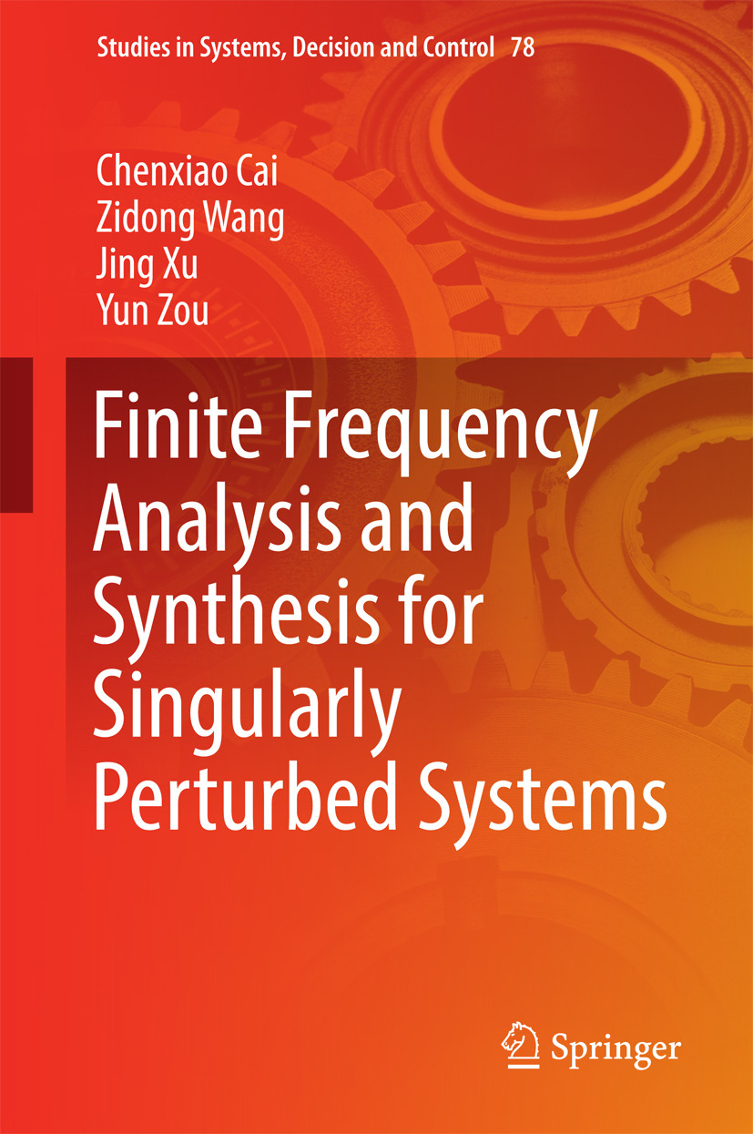 Cai, Chenxiao - Finite Frequency Analysis and Synthesis for Singularly Perturbed Systems, e-bok
