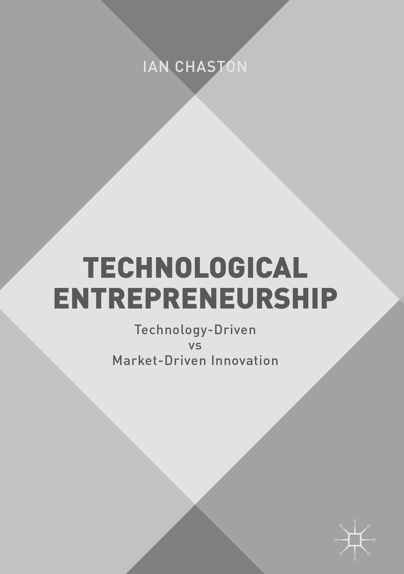 Chaston, Ian - Technological Entrepreneurship, e-kirja