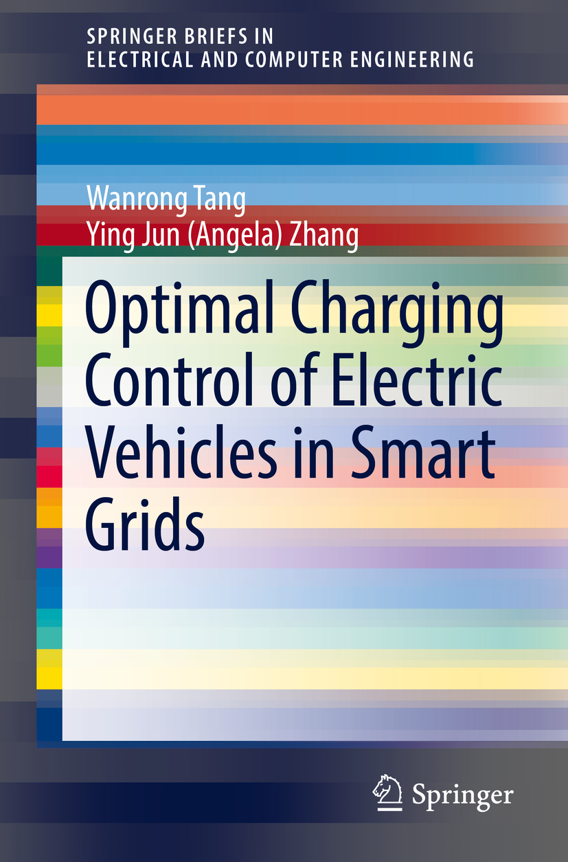 Tang, Wanrong - Optimal Charging Control of Electric Vehicles in Smart Grids, e-kirja