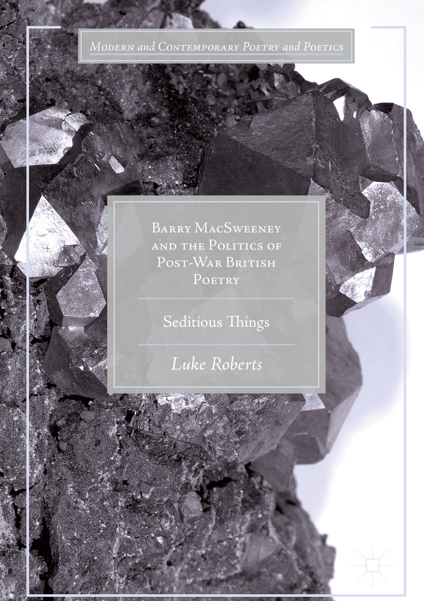 Roberts, Luke - Barry MacSweeney and the Politics of Post-War British Poetry, ebook