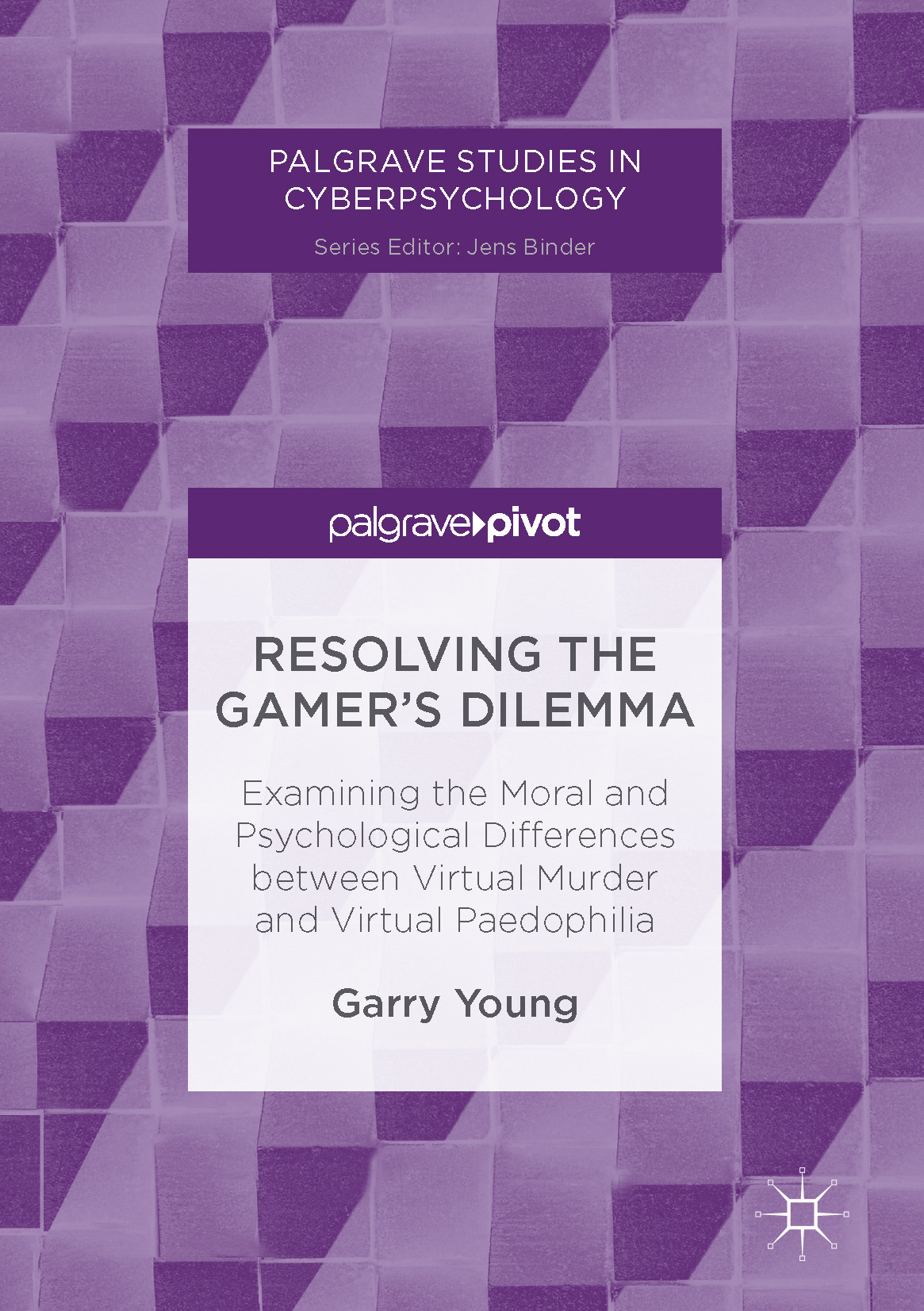 Young, Garry - Resolving the Gamer’s Dilemma, e-kirja