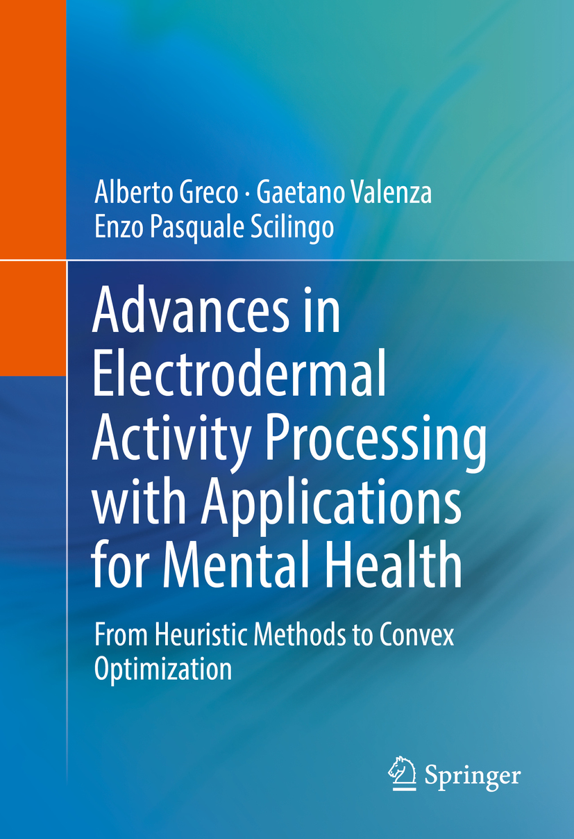 Greco, Alberto - Advances in Electrodermal Activity Processing with Applications for Mental Health, ebook