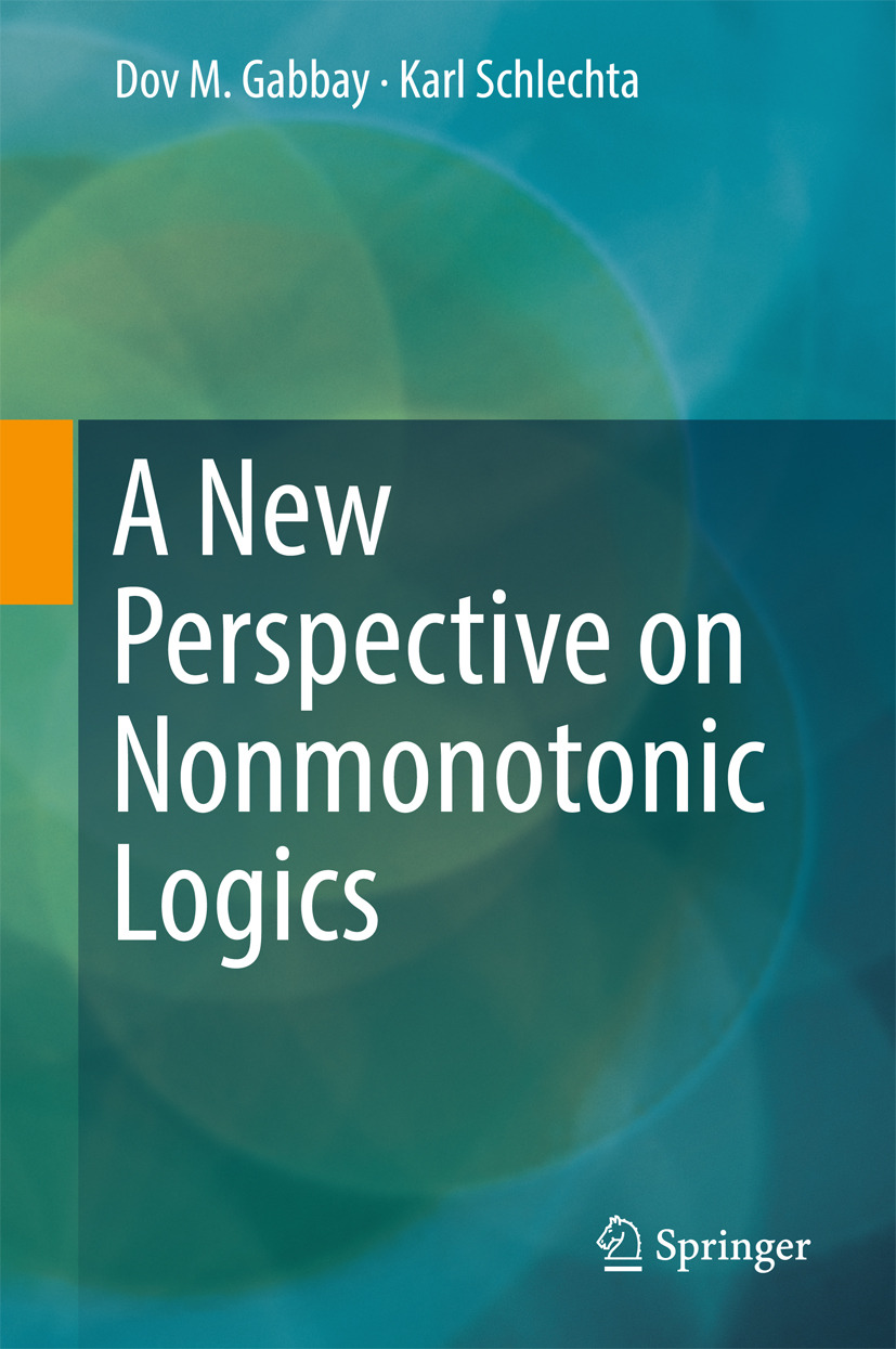 Gabbay, Dov M. - A New Perspective on Nonmonotonic Logics, ebook