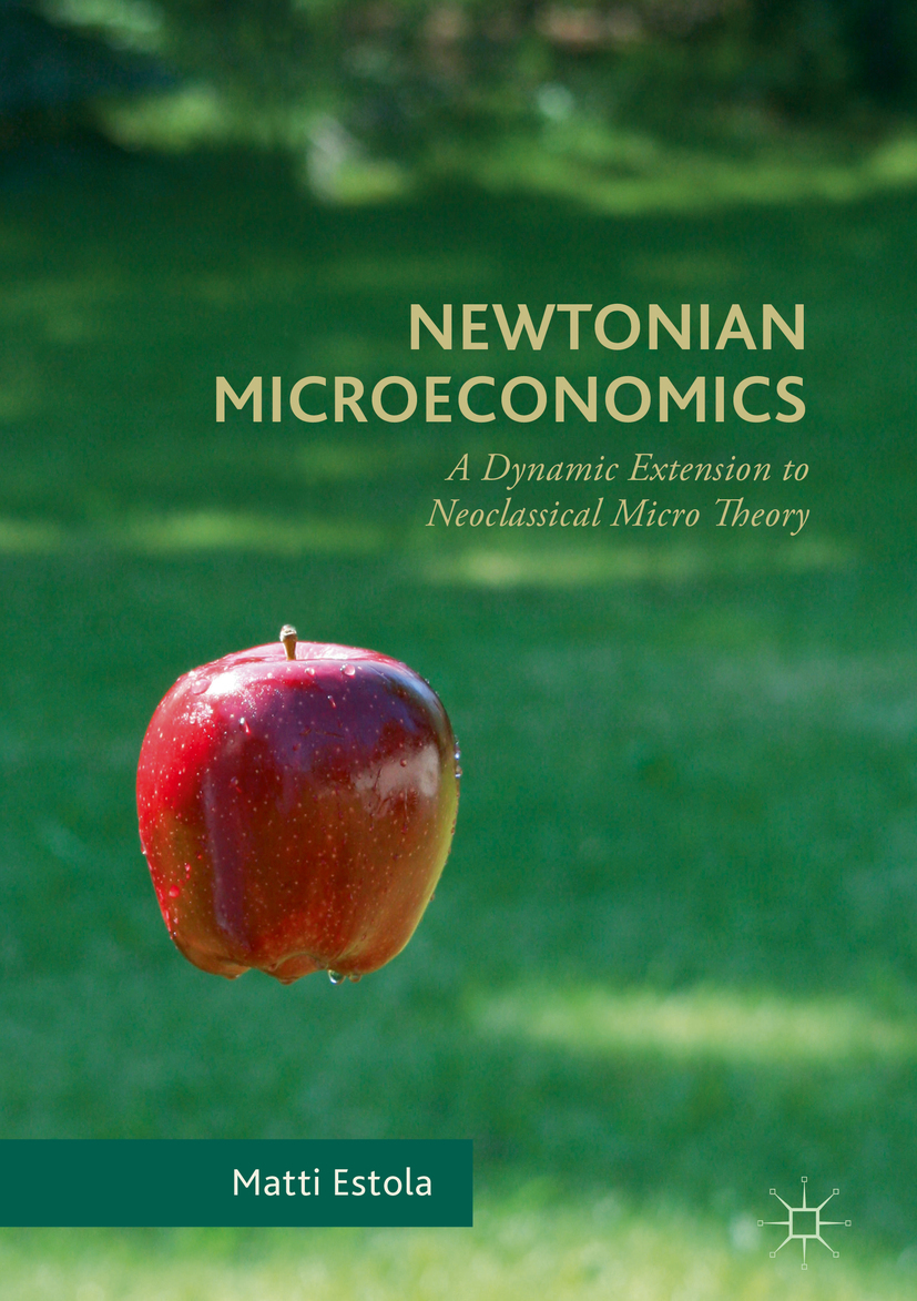 Estola, Matti - Newtonian Microeconomics, ebook