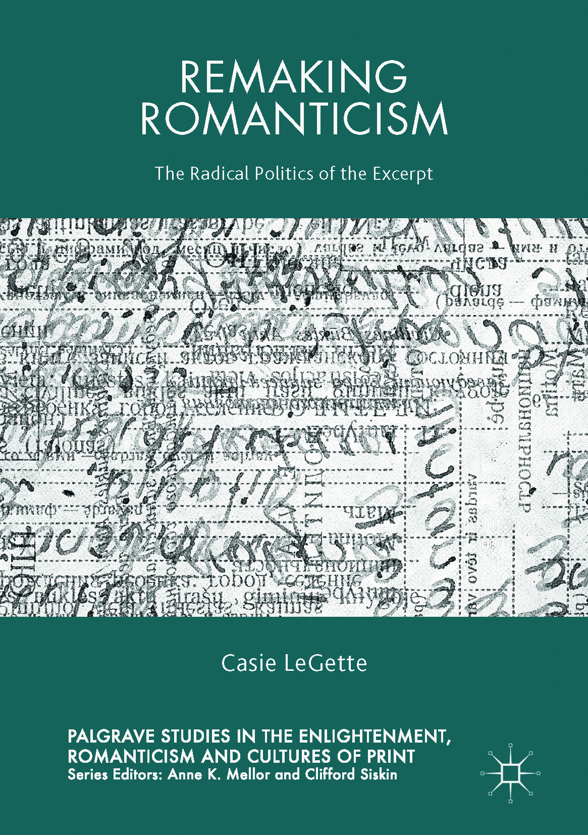 LeGette, Casie - Remaking Romanticism, ebook