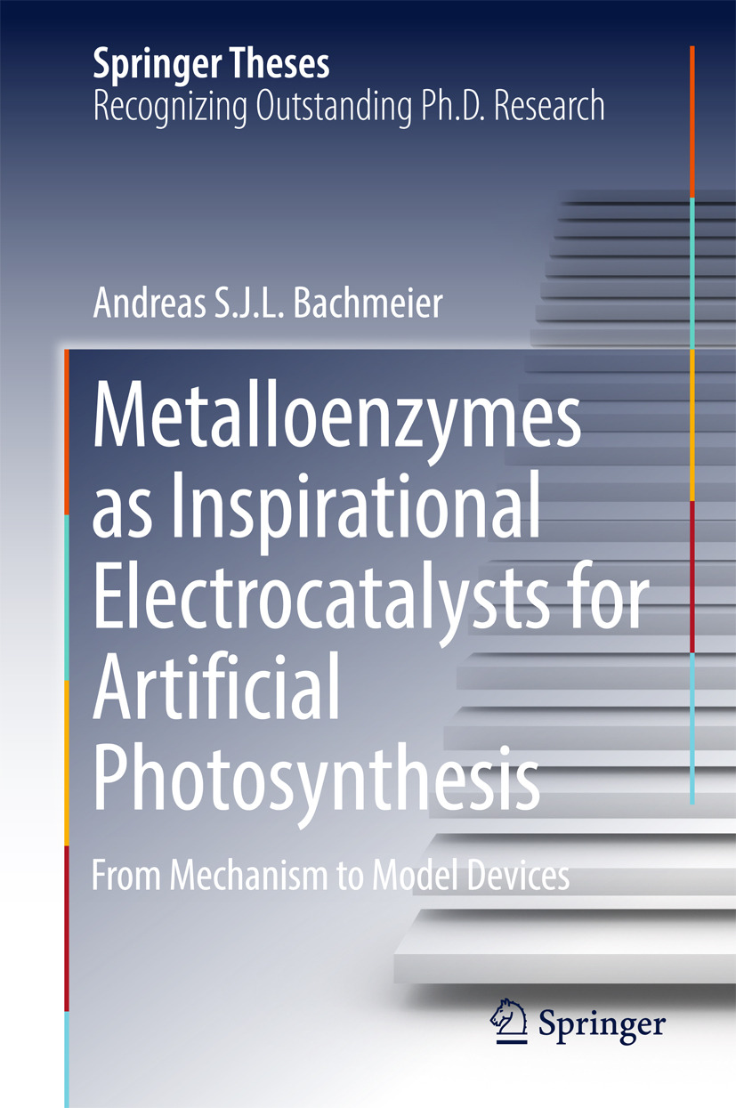 Bachmeier, Andreas S. J. L. - Metalloenzymes as Inspirational Electrocatalysts for Artificial Photosynthesis, e-bok