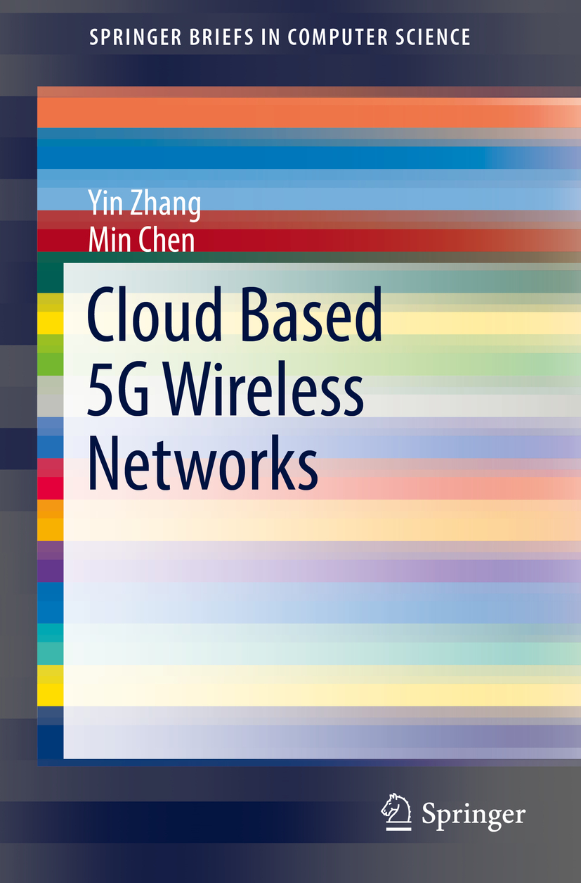 Chen, Min - Cloud Based 5G Wireless Networks, e-bok