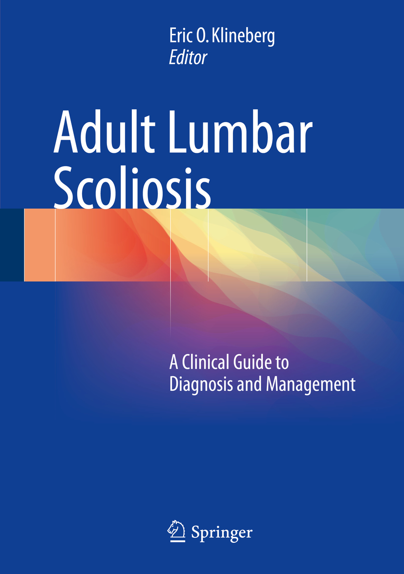 Klineberg, Eric O. - Adult Lumbar Scoliosis, e-kirja