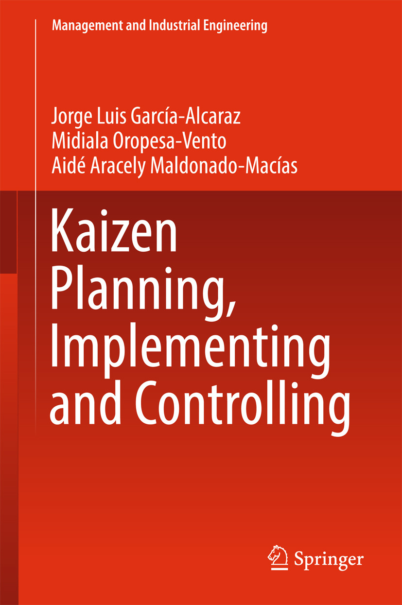 García-Alcaraz, Jorge Luis - Kaizen Planning, Implementing and Controlling, e-bok