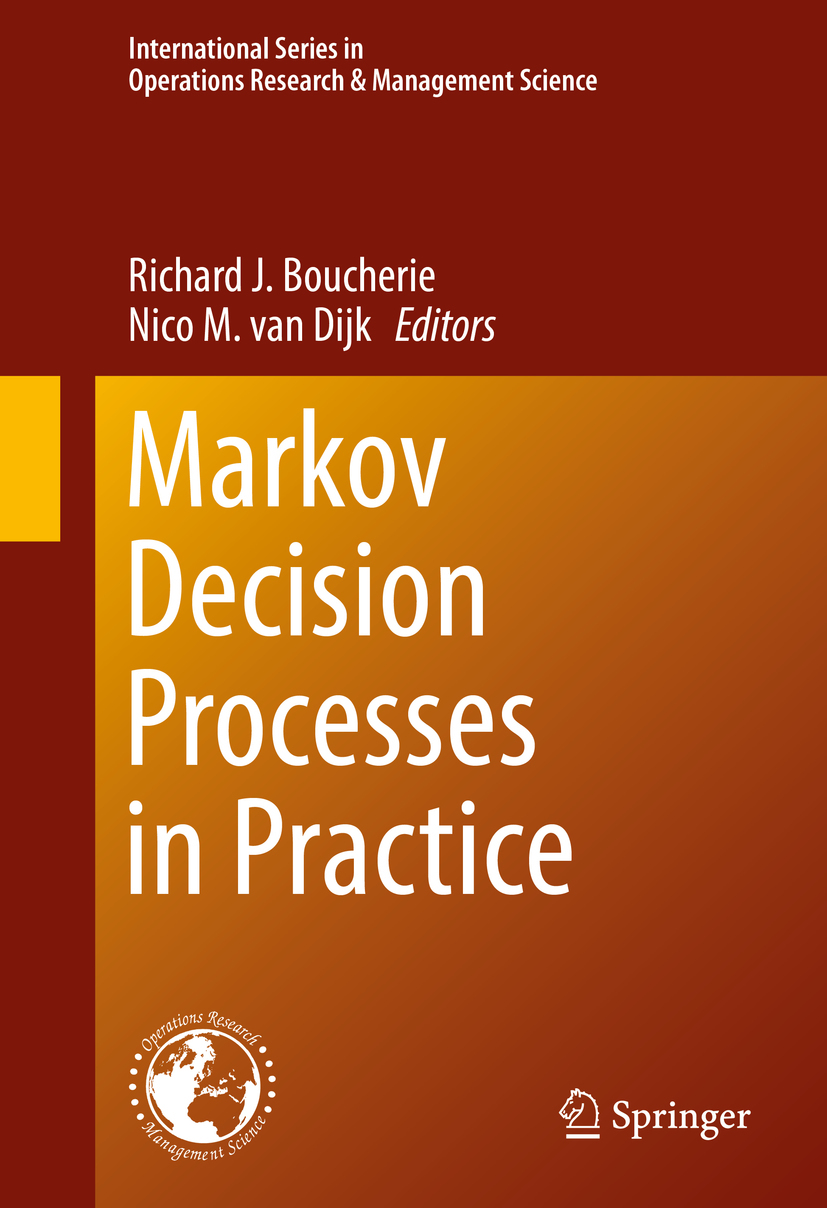 Boucherie, Richard J. - Markov Decision Processes in Practice, e-bok