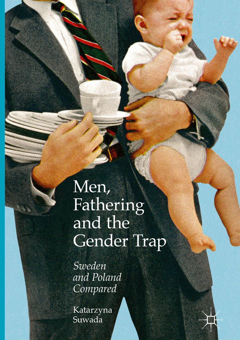 Suwada, Katarzyna - Men, Fathering and the Gender Trap, e-kirja