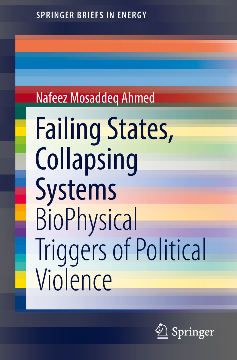 Ahmed, Nafeez Mosaddeq - Failing States, Collapsing Systems, ebook