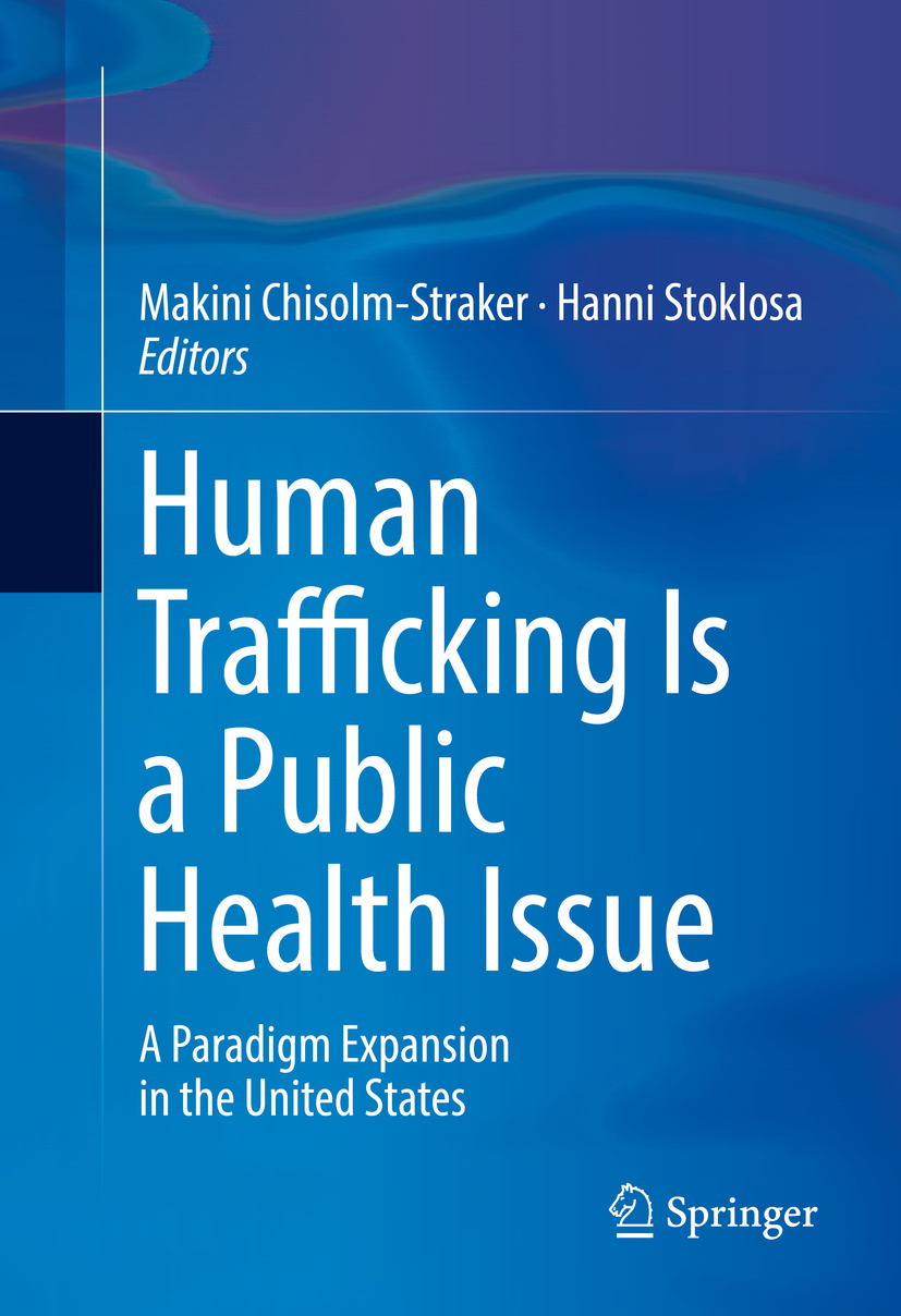 Chisolm-Straker, Makini - Human Trafficking Is a Public Health Issue, ebook