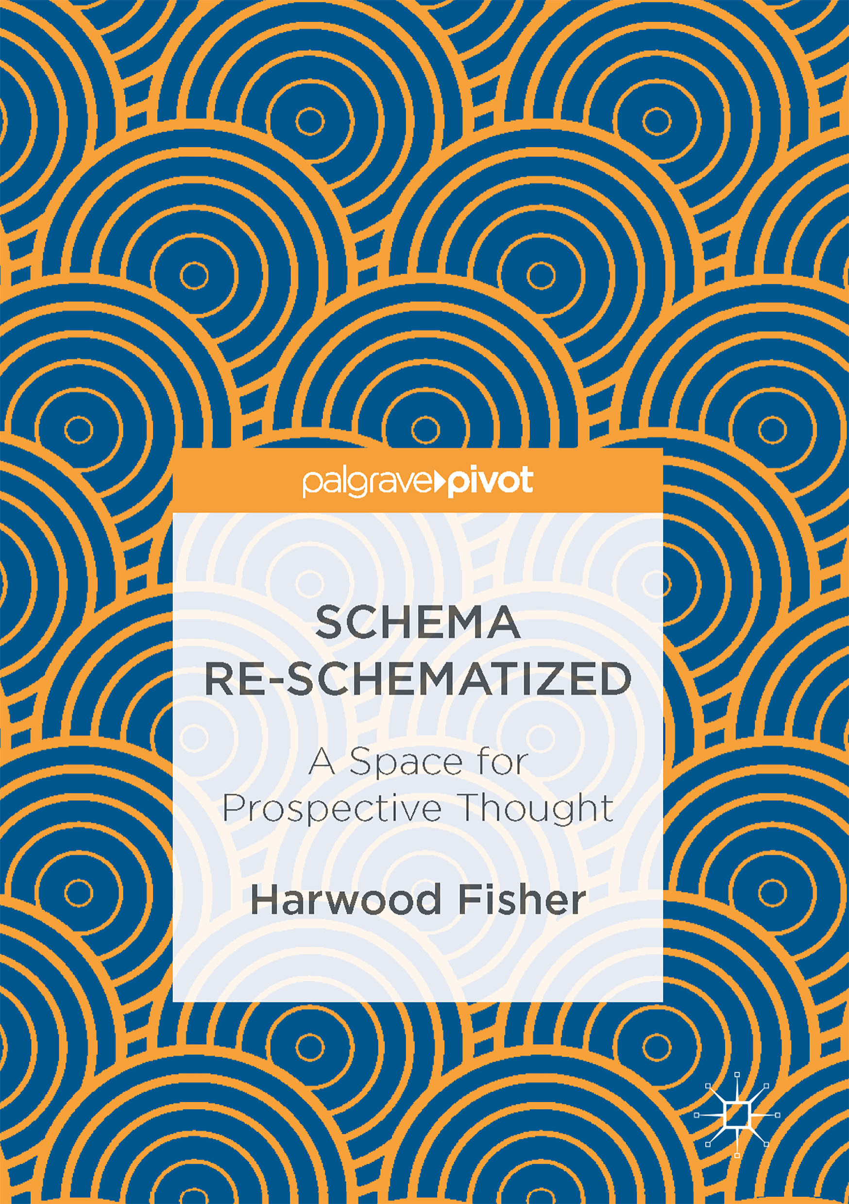 Fisher, Harwood - Schema Re-schematized, ebook