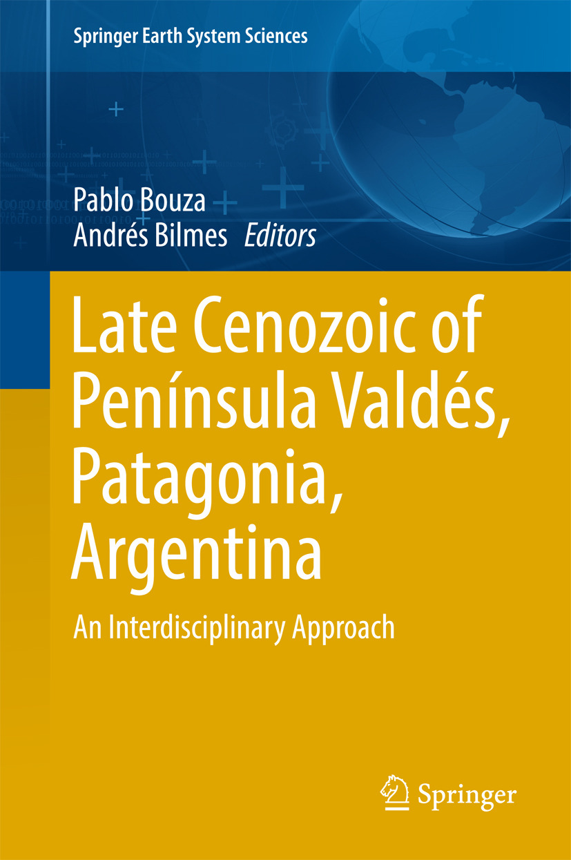 Bilmes, Andrés - Late Cenozoic of Península Valdés, Patagonia, Argentina, e-kirja