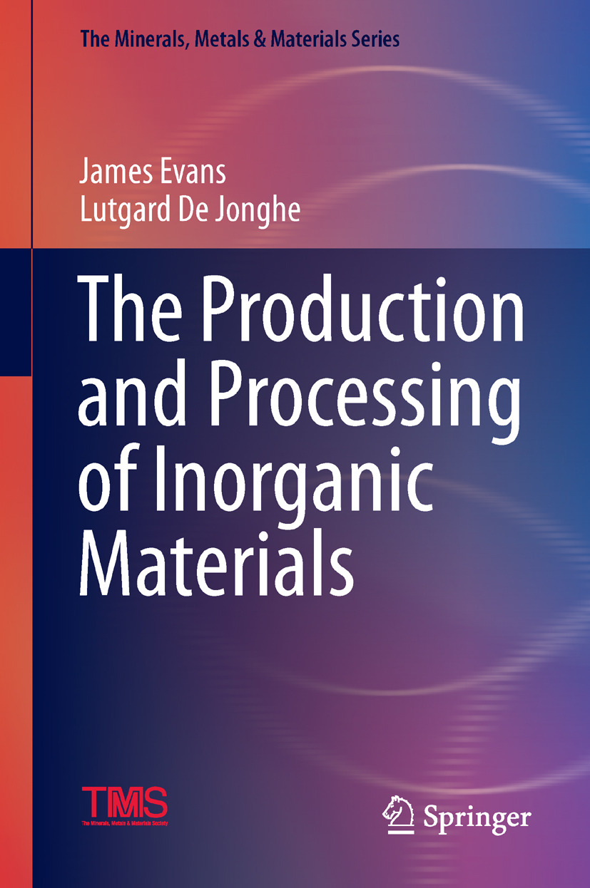 Evans, James W. - The Production and Processing of Inorganic Materials, e-bok