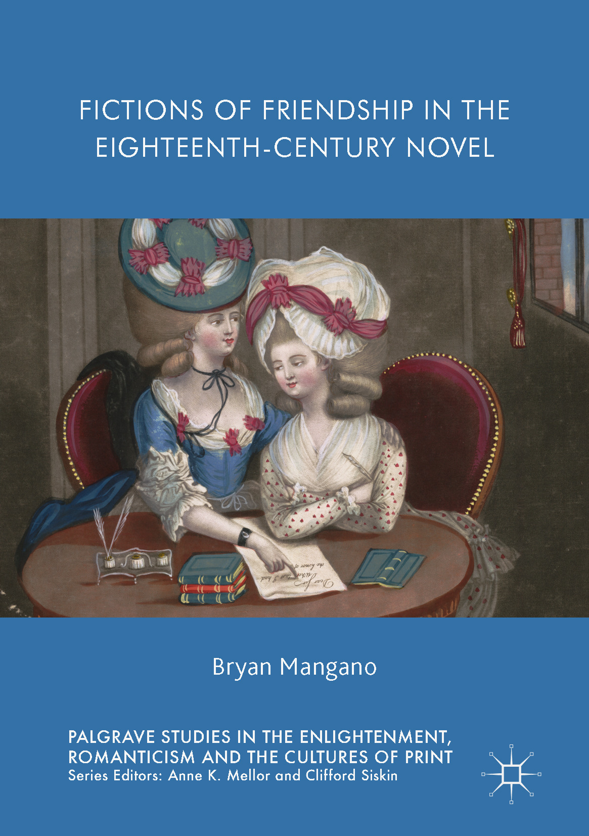 Mangano, Bryan - Fictions of Friendship in the Eighteenth-Century Novel, ebook