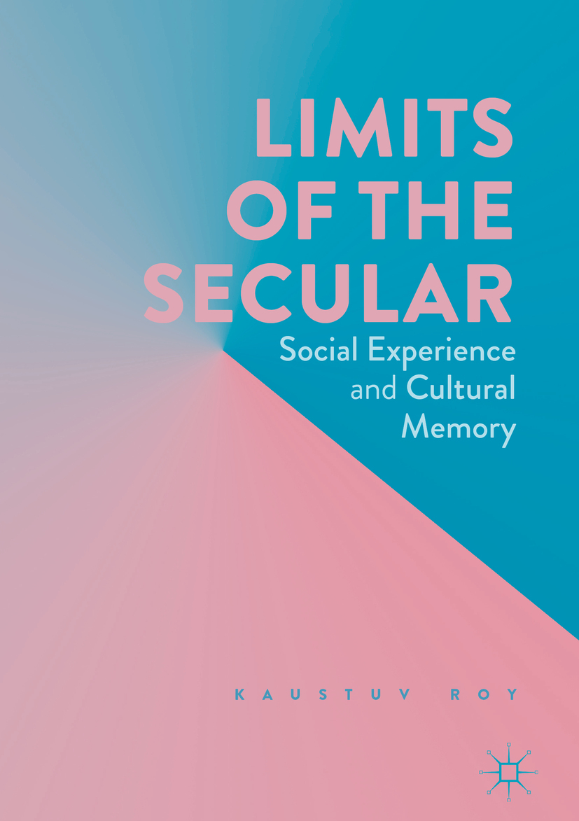 Roy, Kaustuv - Limits of the Secular, e-bok