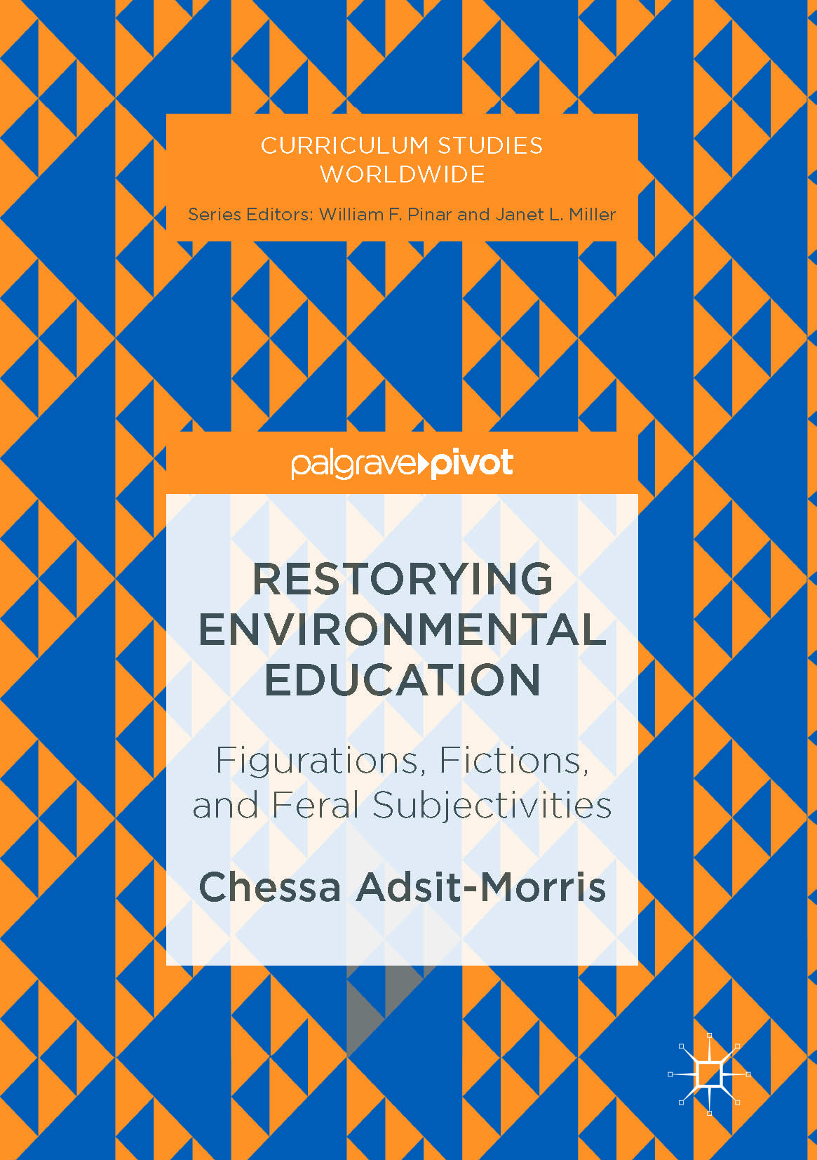 Adsit-Morris, Chessa - Restorying Environmental Education, e-kirja