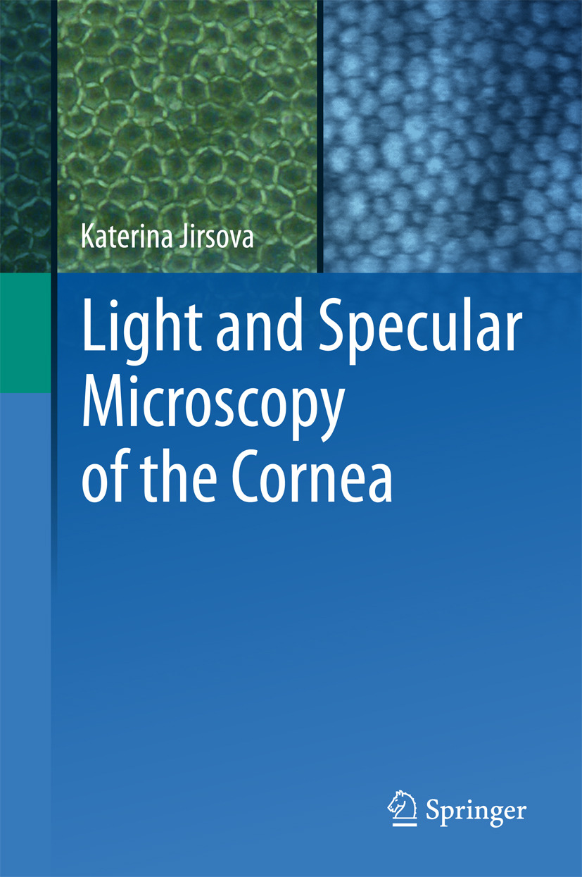 Jirsova, Katerina - Light and Specular Microscopy of the Cornea, ebook