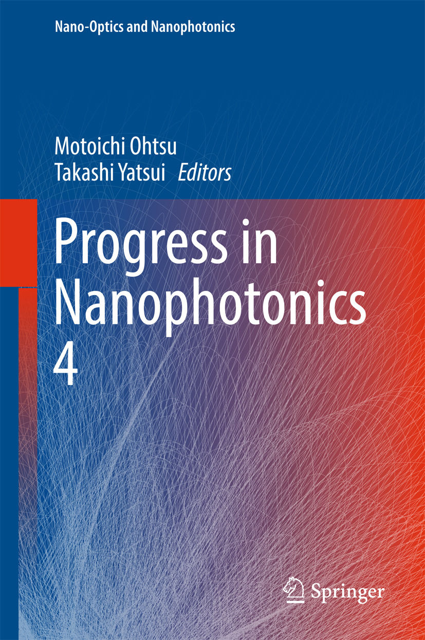 Ohtsu, Motoichi - Progress in Nanophotonics 4, ebook