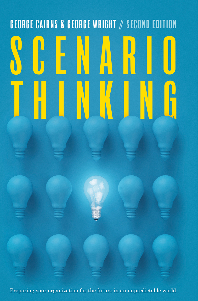 Cairns, George - Scenario Thinking, e-bok