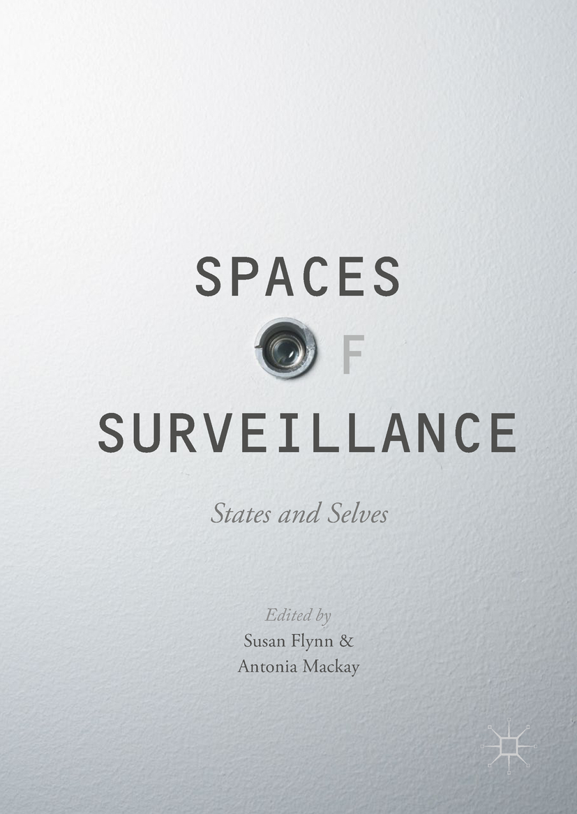 Flynn, Susan - Spaces of Surveillance, e-kirja