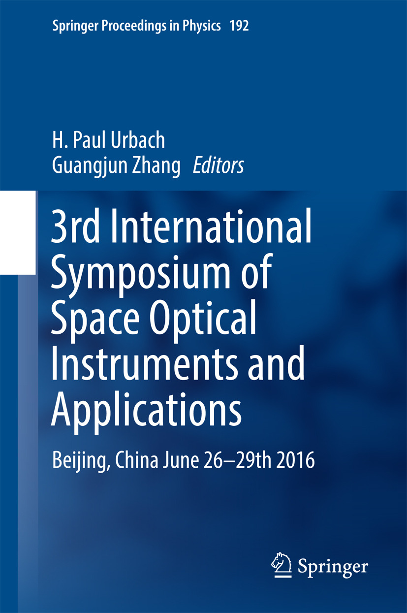 Urbach, H. Paul - 3rd International Symposium of Space Optical Instruments and Applications, ebook