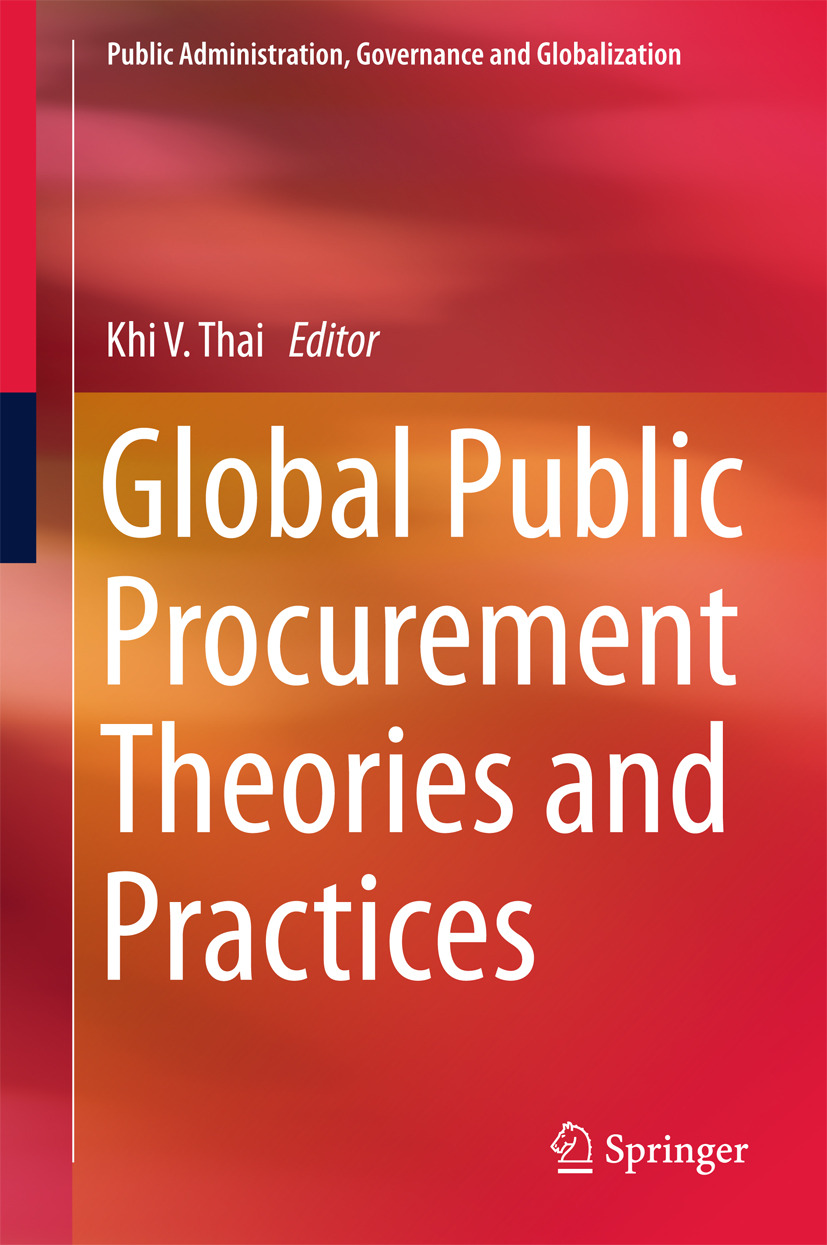 Thai, Khi V. - Global Public Procurement Theories and Practices, ebook