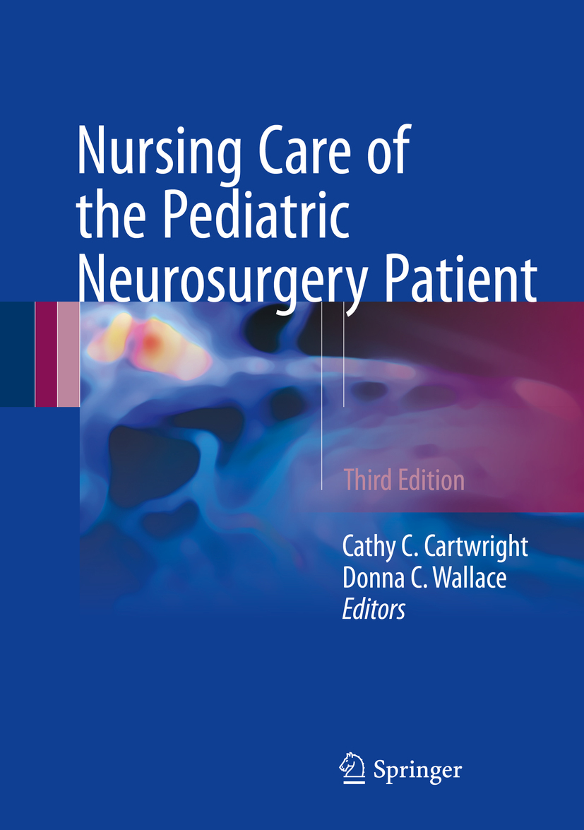 Cartwright, Cathy C. - Nursing Care of the Pediatric Neurosurgery Patient, e-bok