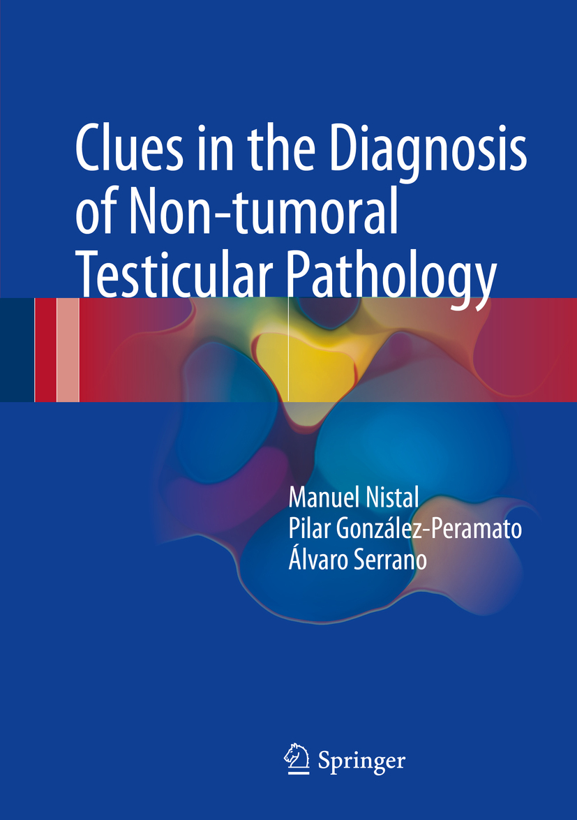 González-Peramato, Pilar - Clues in the Diagnosis of Non-tumoral Testicular Pathology, ebook