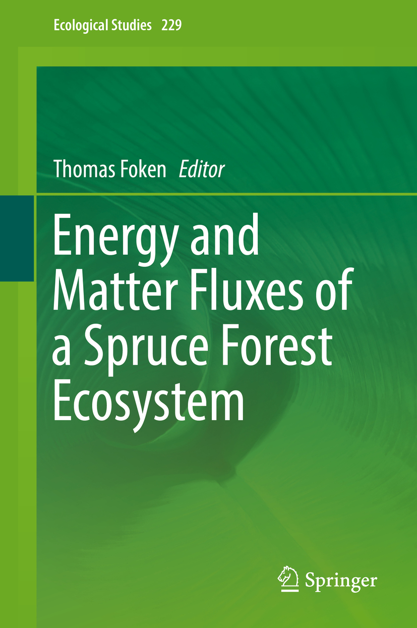 Foken, Thomas - Energy and Matter Fluxes of a Spruce Forest Ecosystem, e-bok