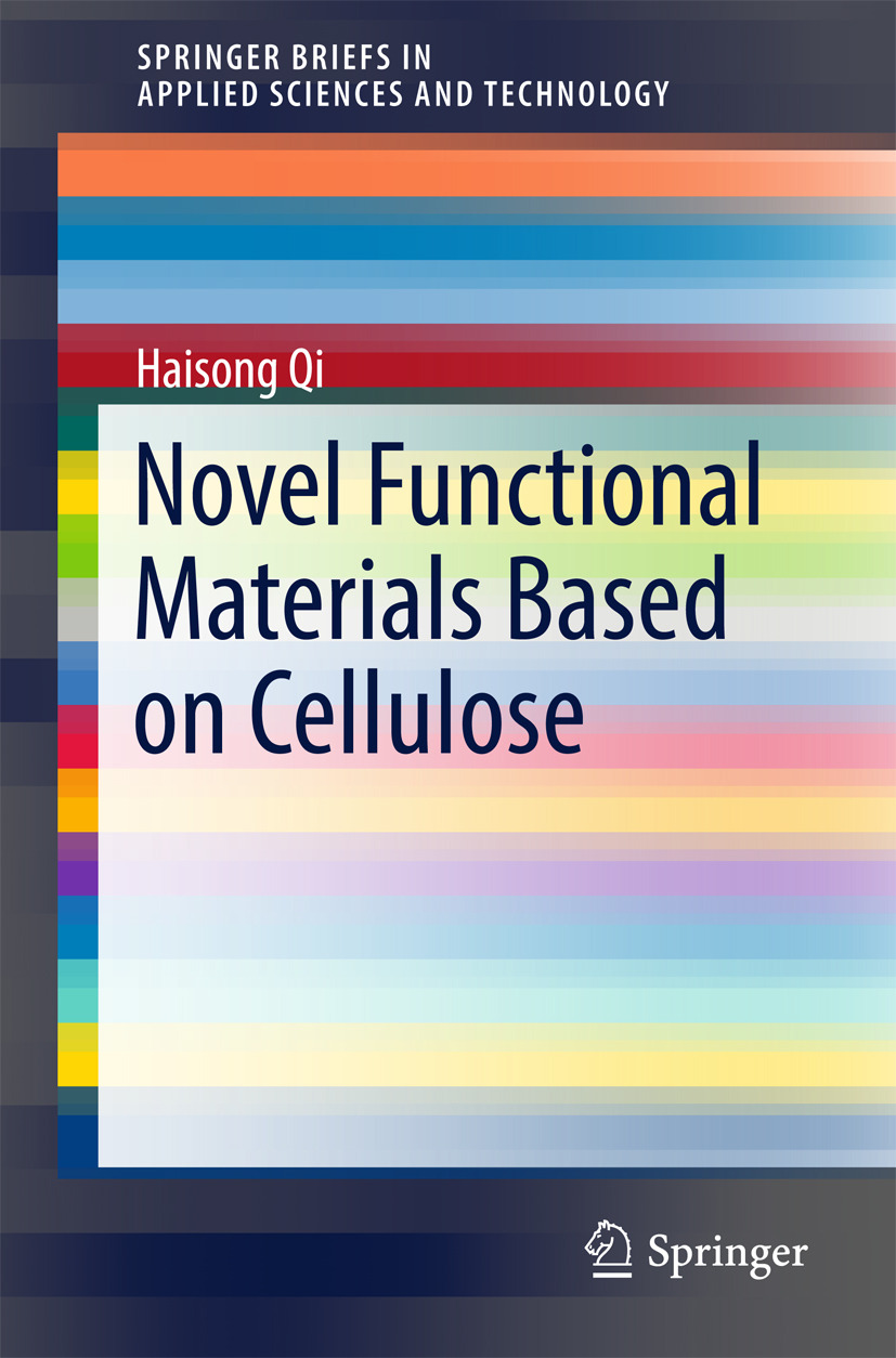 Qi, Haisong - Novel Functional Materials Based on Cellulose, ebook