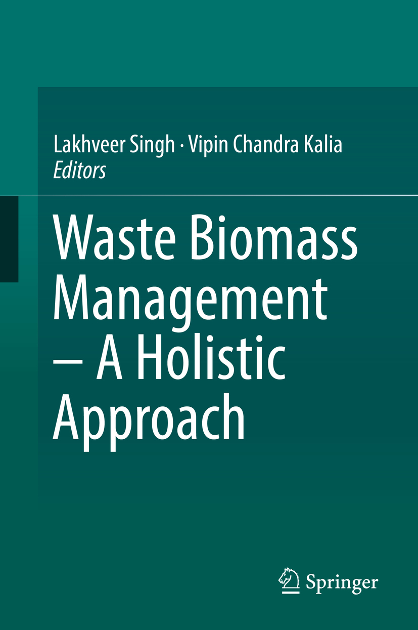 Kalia, Vipin Chandra - Waste Biomass Management – A Holistic Approach, ebook