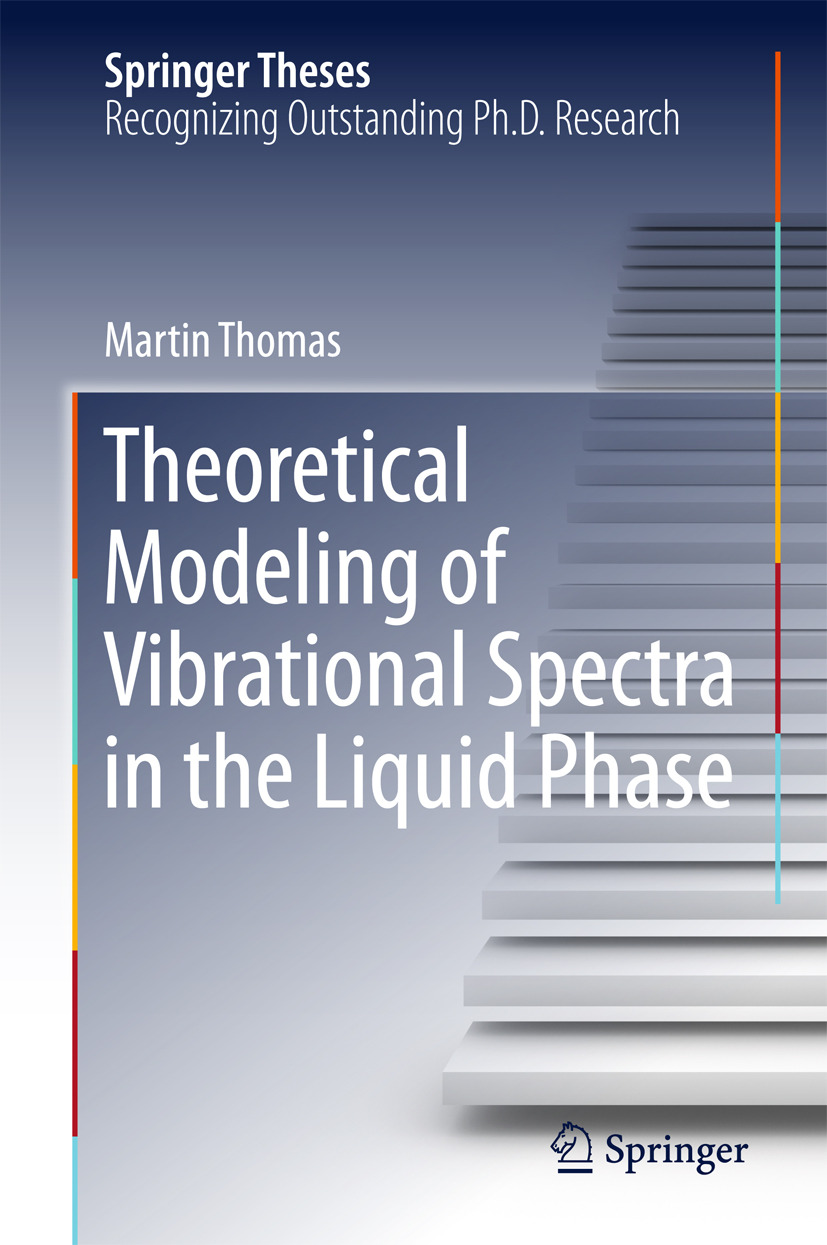 Thomas, Martin - Theoretical Modeling of Vibrational Spectra in the Liquid Phase, ebook