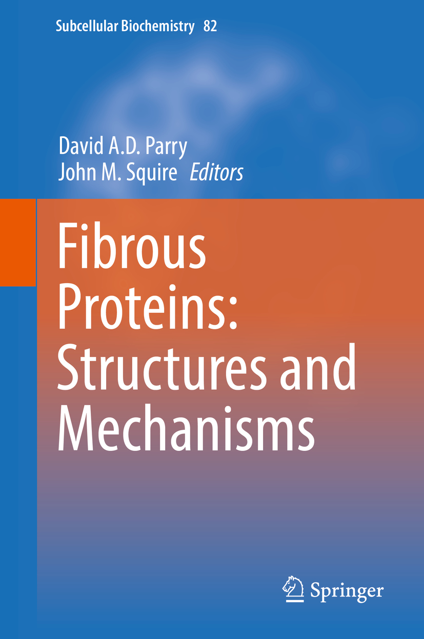 Parry, David A.D. - Fibrous Proteins: Structures and Mechanisms, ebook