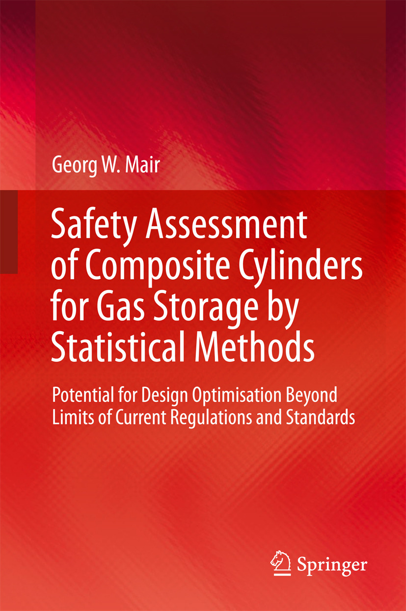 Mair, Georg W. - Safety Assessment of Composite Cylinders for Gas Storage by Statistical Methods, e-bok