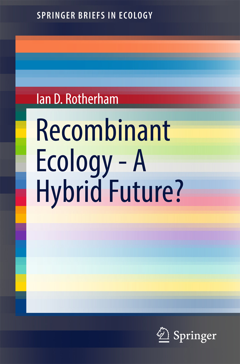 Rotherham, Ian D. - Recombinant Ecology - A Hybrid Future?, ebook